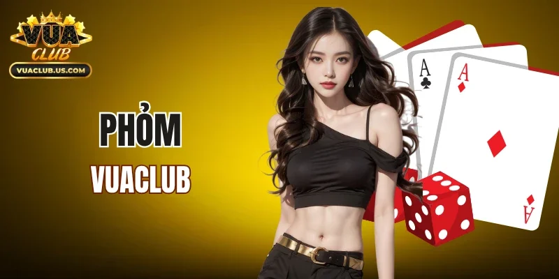 Phỏm VUACLUB