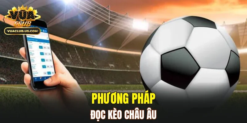 Phương pháp đọc Kèo châu Âu