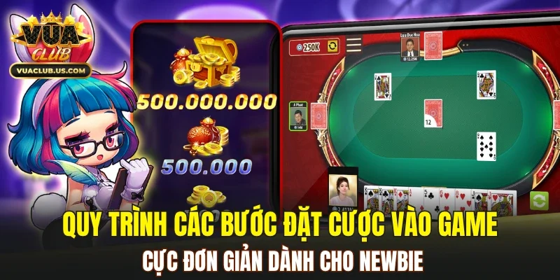 Quy trình các bước đặt cược vào game cực đơn giản dành cho newbie